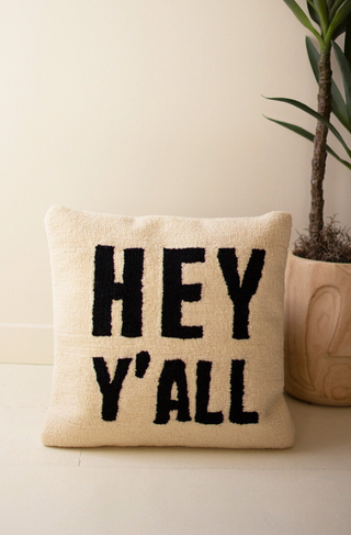 Hey Y'All Hand-Hooked Pillow